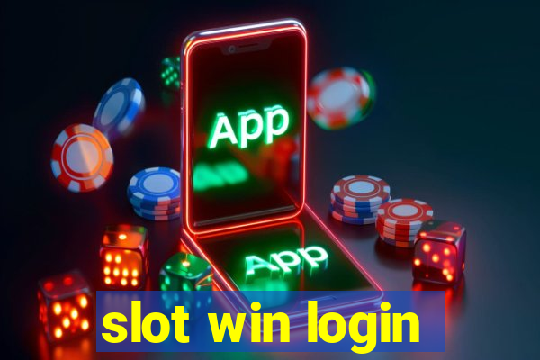 slot win login