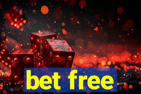 bet free