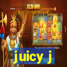 juicy j