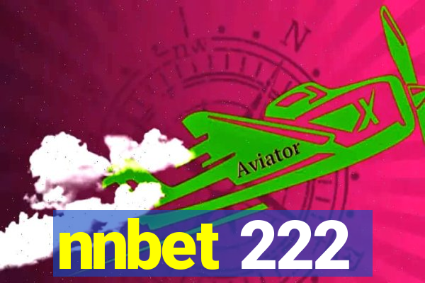 nnbet 222