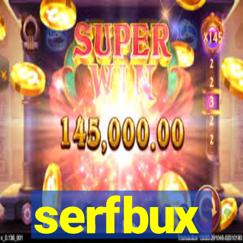 serfbux