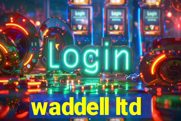 waddell ltd