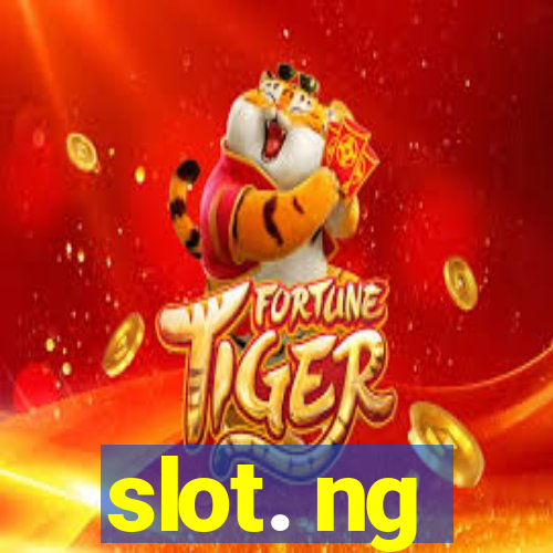 slot. ng