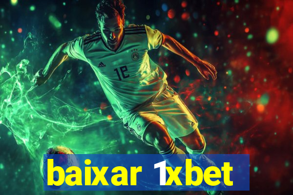 baixar 1xbet