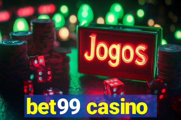 bet99 casino