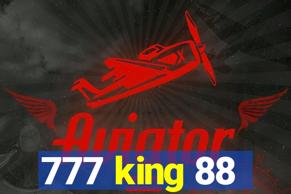 777 king 88