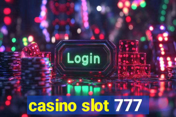 casino slot 777