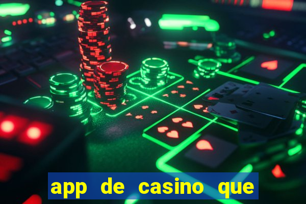 app de casino que pagam dinheiro real