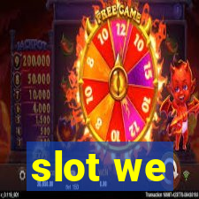 slot we