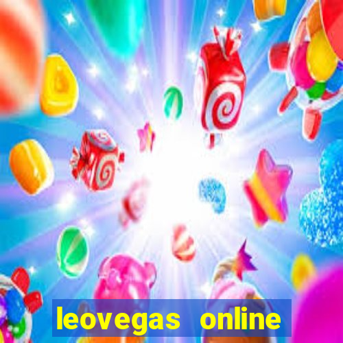 leovegas online casino login