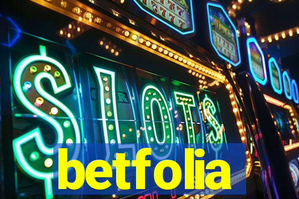 betfolia