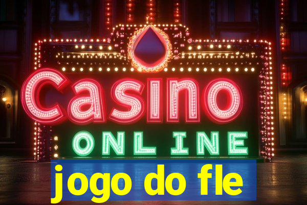 jogo do fle