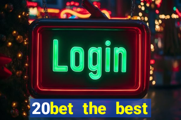 20bet the best online casino in india