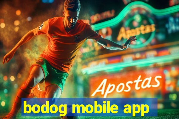 bodog mobile app