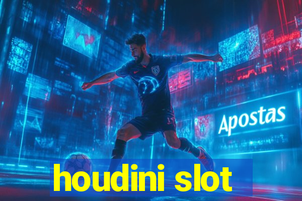 houdini slot