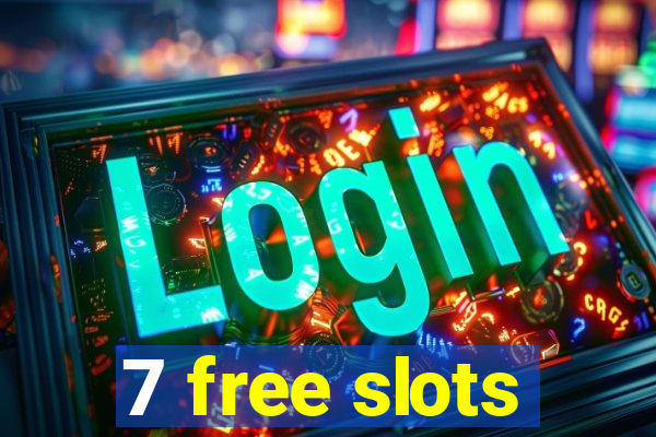 7 free slots