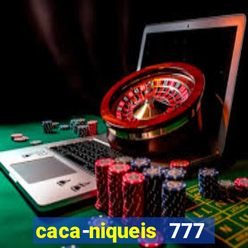 caca-niqueis 777 earth dream