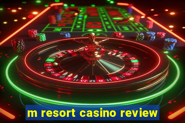 m resort casino review