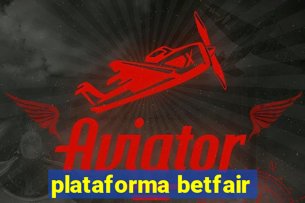 plataforma betfair