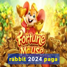 rabbit 2024 paga