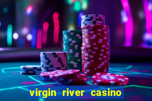 virgin river casino in mesquite nevada