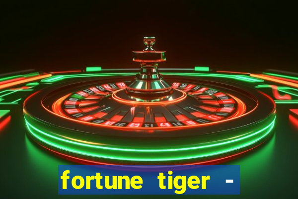 fortune tiger - horário das cartas 10x