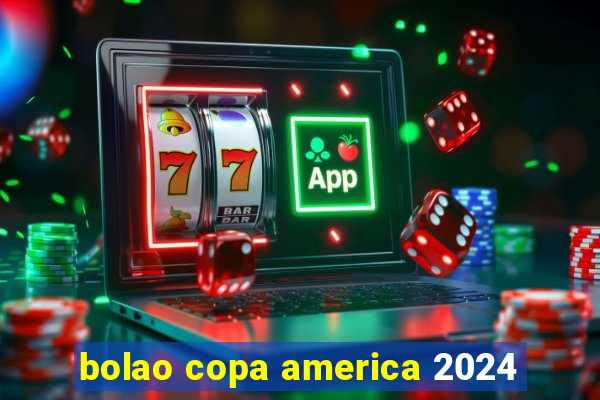 bolao copa america 2024