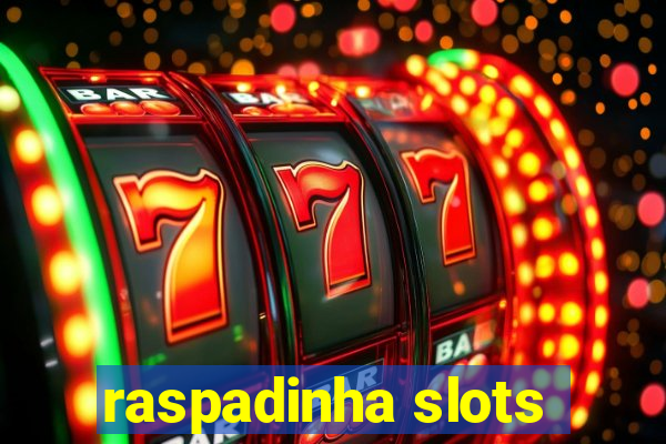 raspadinha slots