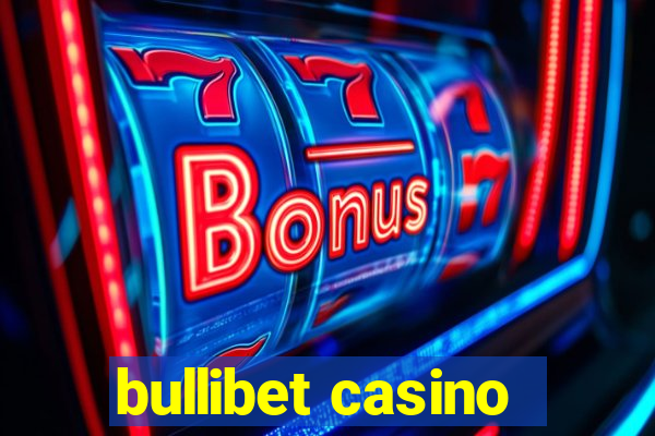 bullibet casino