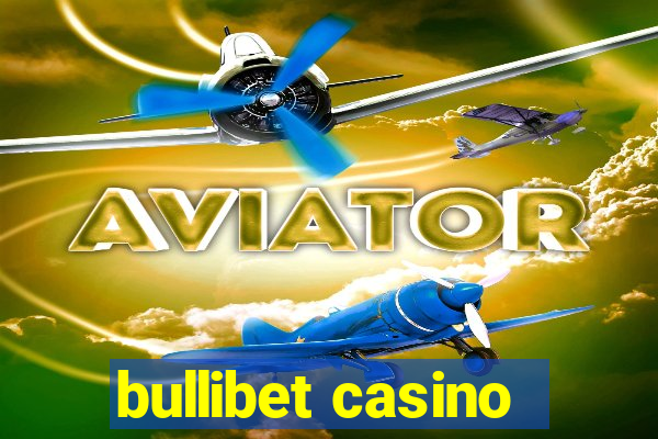 bullibet casino