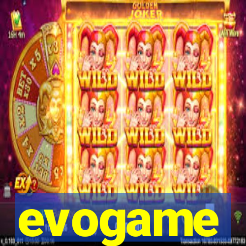 evogame