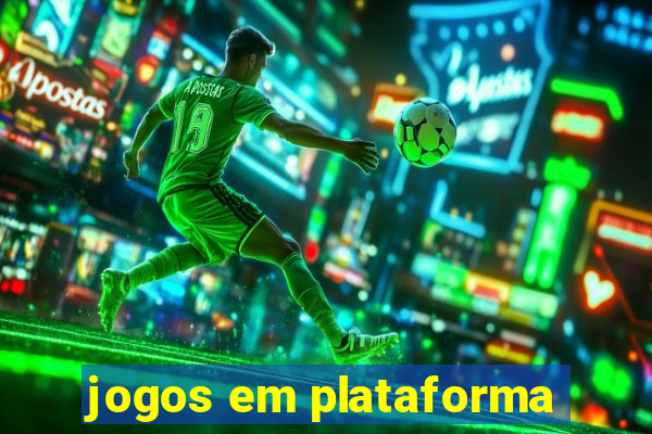 jogos em plataforma