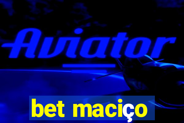 bet maciço