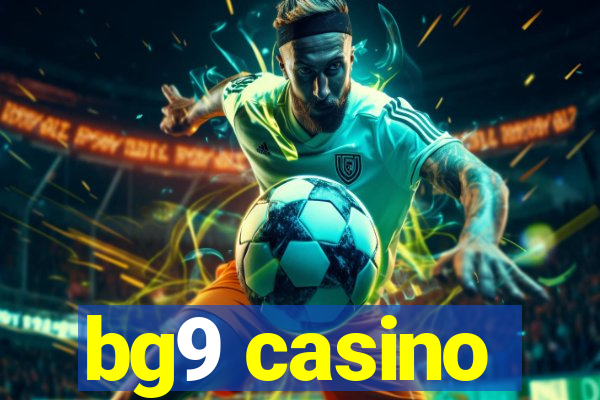 bg9 casino