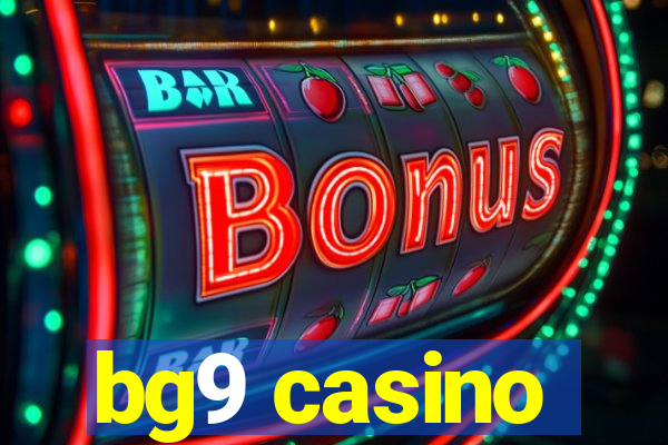 bg9 casino