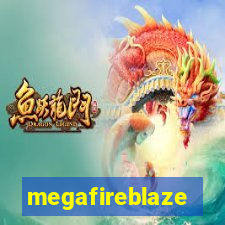 megafireblaze