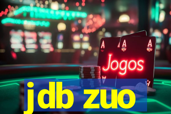 jdb zuo