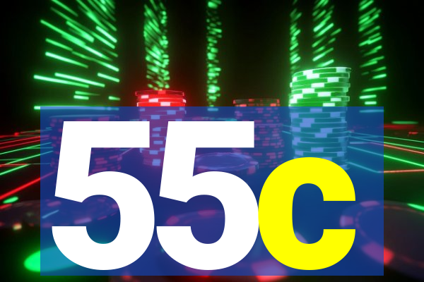 55c