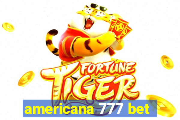 americana 777 bet