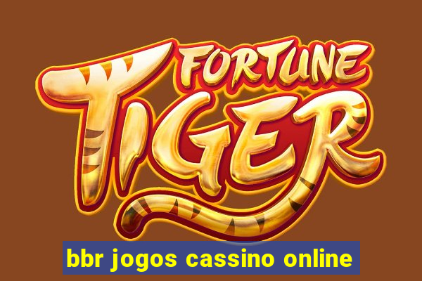 bbr jogos cassino online