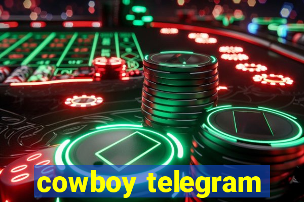 cowboy telegram