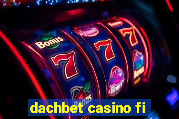 dachbet casino fi