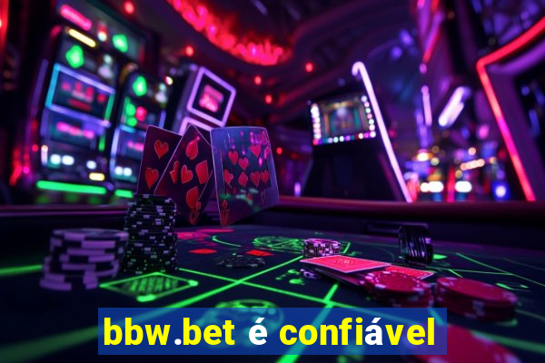 bbw.bet é confiável