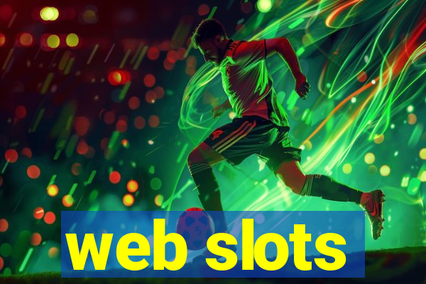 web slots