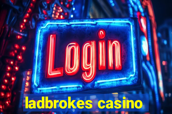 ladbrokes casino