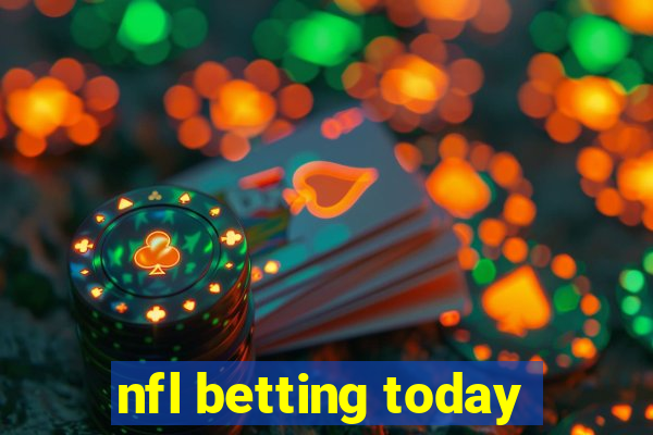 nfl betting today