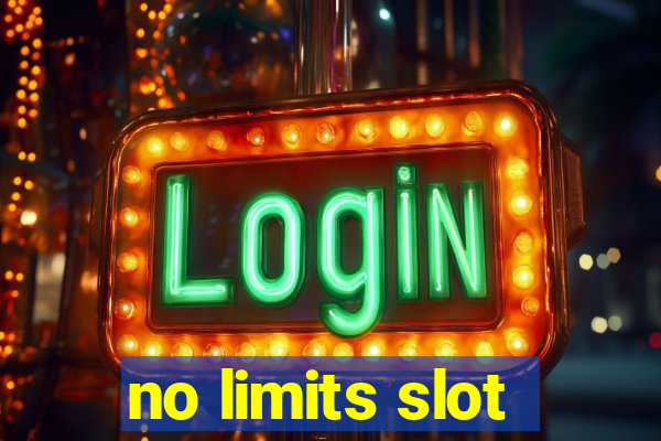 no limits slot