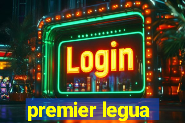 premier legua