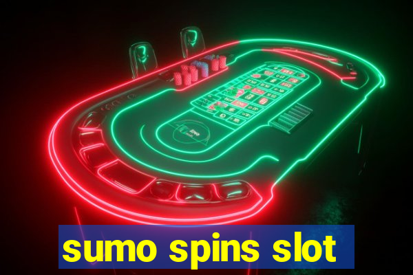 sumo spins slot