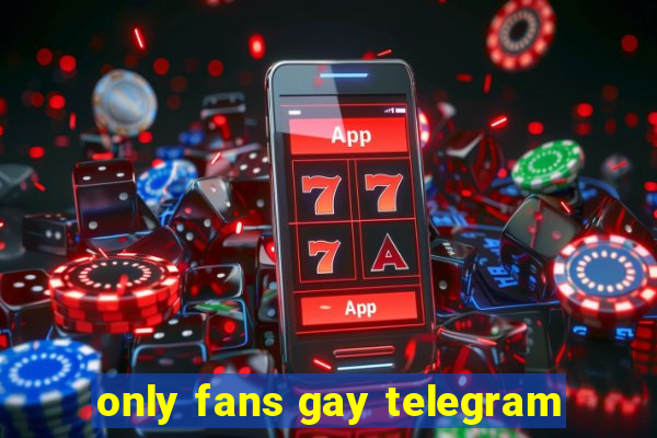 only fans gay telegram